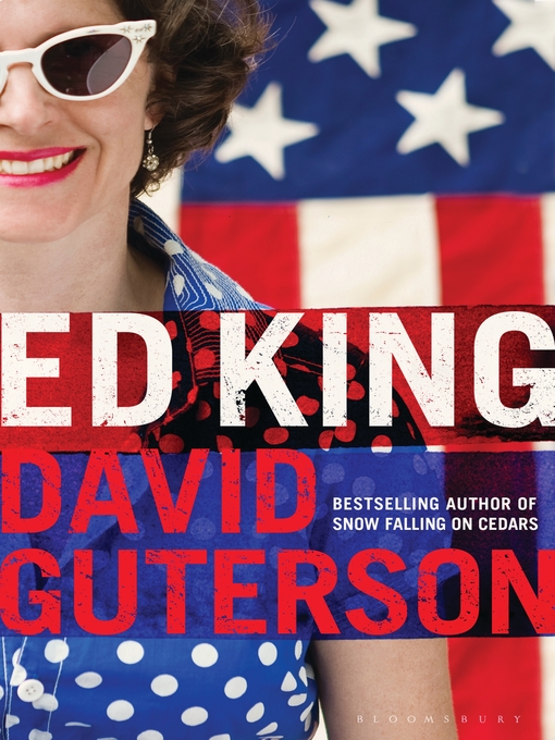 Title details for Ed King by David Guterson - Available